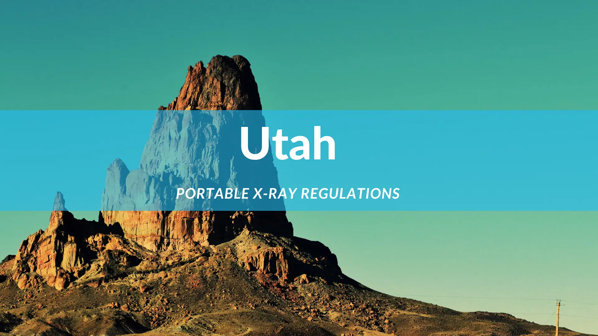 Utah Portable X-ray Regulations